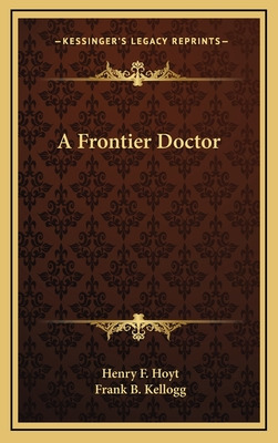 Libro A Frontier Doctor - Hoyt, Henry F.