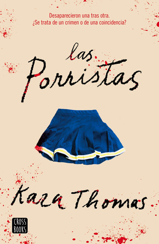 Las porristas, de Thomas, Kara. Serie Crossbooks Editorial Destino Infantil & Juvenil México, tapa blanda en español, 2020