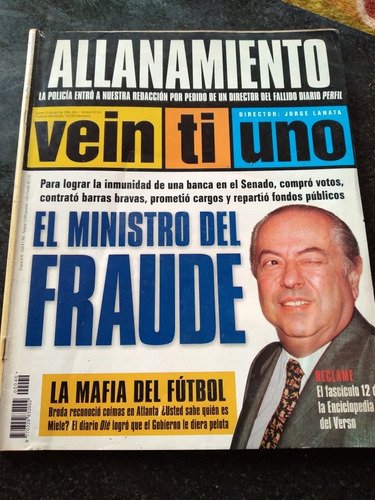 Revista Veintiuno Alfredo Casero Mihanovich 15 4 1999 N40