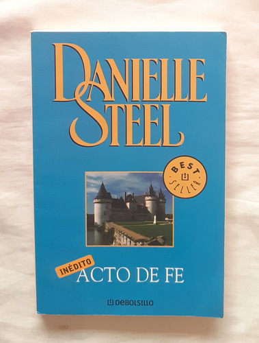 Danielle Steel Acto De Fe Libro Original Oferta 