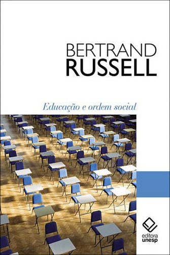 Educação E Ordem Social, De Russell, Bertrand. Editora Unesp, Capa Mole, Edição 1ª Edição - 2018 Em Português