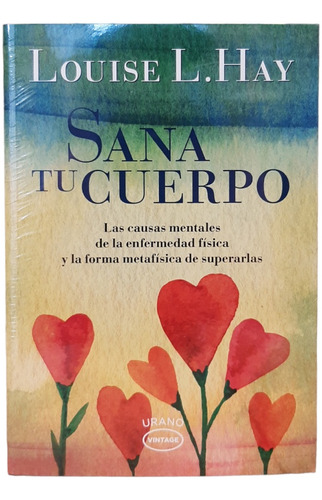 Sana Tu Cuerpo ( Louise L. Hay ) 