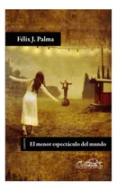 Comprar El Menor Espectáculo Del Mundo - Hector Palma