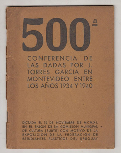 1940 Arte Constructivismo Torres Garcia 500a Conferencia