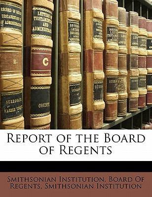 Libro Report Of The Board Of Regents - Smithsonian Instit...