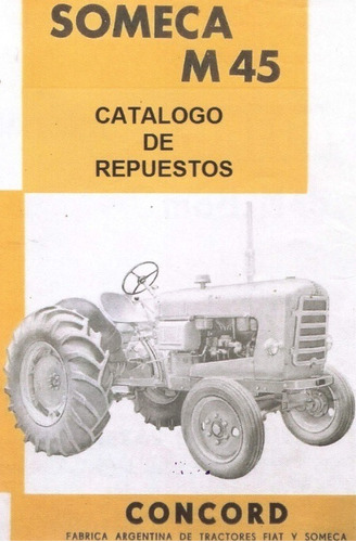 Manual Catálogo De Repuestos Tractor Someca M45