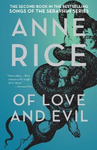 Libro Of Love And Evil - Professor Anne Rice