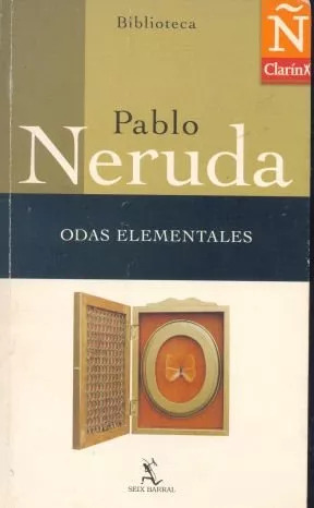 Pablo Neruda - Odas Elementales