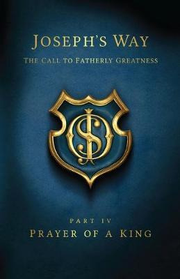 Libro Joseph's Way : The Call To Fatherly Greatness: Part...