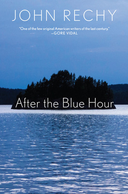 Libro After The Blue Hour - Rechy, John