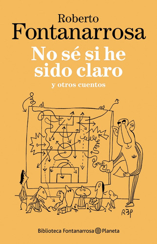 Libro No Se Si He Sido Claro - Fontanarrosa, Roberto