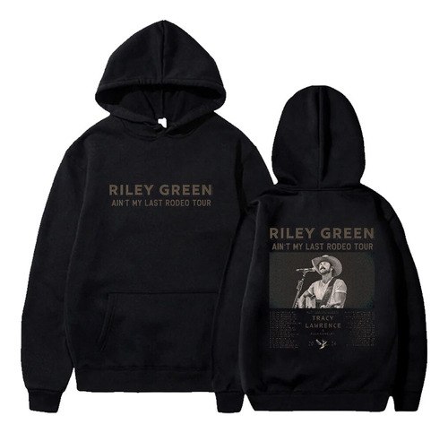 Sudadera Con Capucha Riley Green Ain't My Last Rodeo Tour St