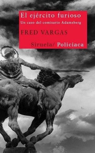 Ejercito Furioso El - Fred Vargas Editorial Siruela