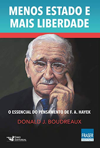 Libro Menos Estado Mais Liberdade O Essencial Do Pensamento