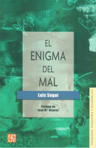 El Enigma Del Mal  / Luis Seguí / Enviamos