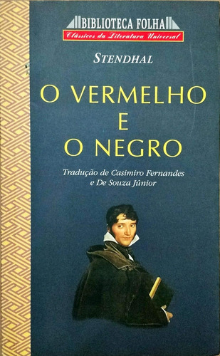 Livro O Vermelho E O Negro - Stendhal [1998]