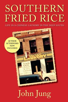 Libro Southern Fried Rice: Life In A Chinese Laundry In T...