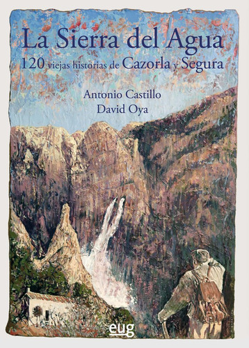 Libro La Sierra Del Agua - Castillo Martin, Antonio