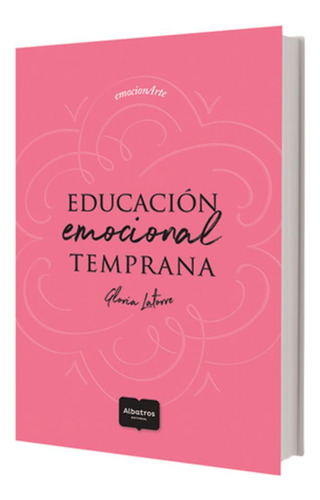 Educacion Emocional Temprana