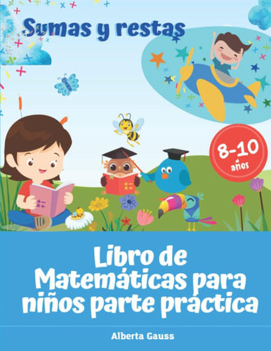 Libro: Sumas Y Restas - Libro De Matemáticas Para Niños - Pa
