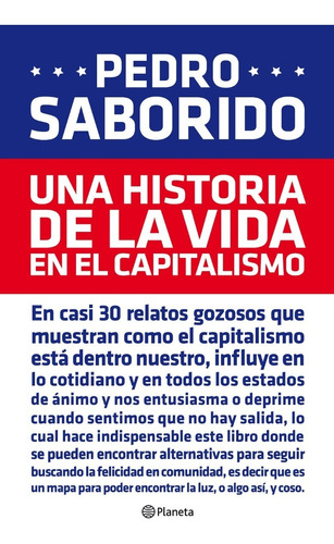 Libro Una Historia De La Vida En El Capitalismo - P Saborido