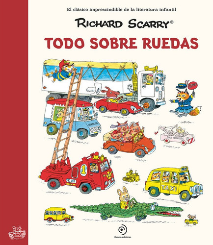 Libro Todo Sobre Ruedas - Scarry, Richard