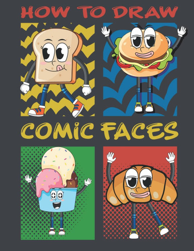 Libro: Como Desenhar Caras De Hq: Um Passo A Passo Simples P