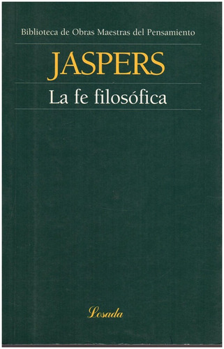 La Fe Filosofica - Jaspers - Losada              