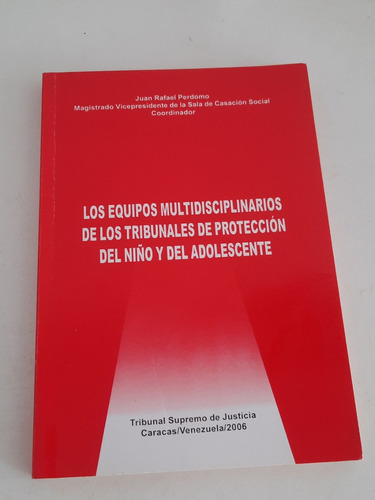 Equipos Multidisciplinarios Tribunales Proteccion Niño Juan