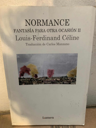 Normance: Fantasía Para Otra Ocasión Ii Celine Louis Ferdin