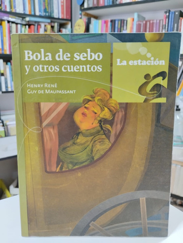 Bola De Sebo Y Otros Cuentos