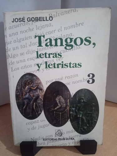 Tangos Letras Y Letristas 3 Jose Gobello