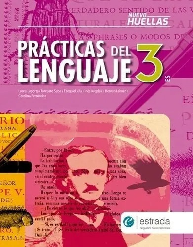 Practicas Del Lenguaje 3 Es - Nuevo Huellas - Estrada, De  