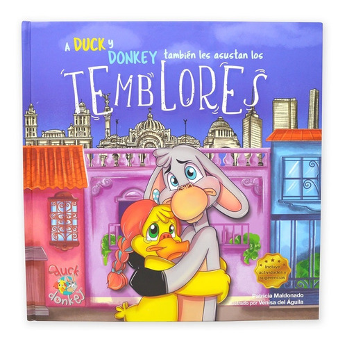 Libro A Duck Y Donkey También Les Asustan Los Temblores 