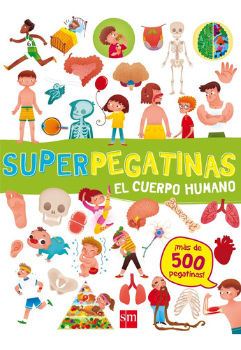 Libro Superpegatinas El Cuerpo Humano