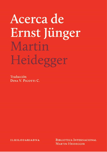 Acerca de Ernst Jünger, de Heidegger, Martin. Editorial El Hilo de Ariadna, tapa blanda en español, 2014