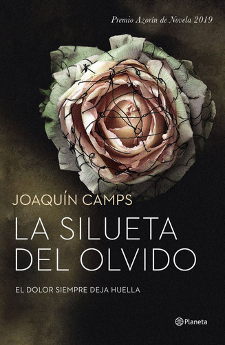 La Silueta Del Olvido, De Camps, Joaquín. Editorial Planeta, Tapa Dura En Español