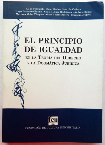 El Principio De La Igualdad Luigi Ferrajoli - Oscar Sarlo