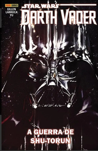 Star Wars - Darth Vader: Star Wars - Darth Vader, De Gillen, Larroca, Yu. Série Star Wars - Darth Vader, Vol. 0. Editora Panini, Capa Mole, Edição 0 Em Português, 2018