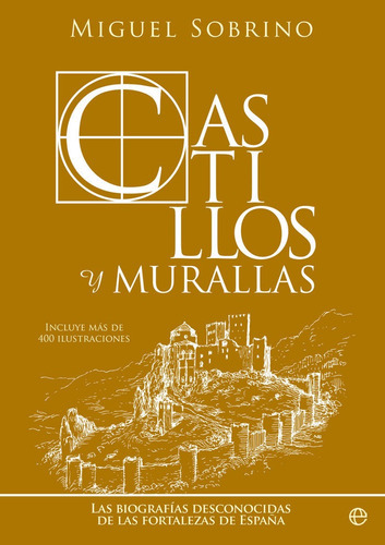 CASTILLOS Y MURALLAS, de SOBRINO, MIGUEL. Editorial La Esfera De Los Libros, S.L., tapa dura en español