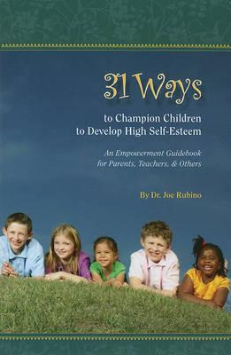 Libro 31 Ways To Champion Children To Develop High Self-e...