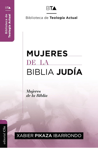Libro: Mujeres De La Biblia Judía (ed. Rústica) (coleccion B