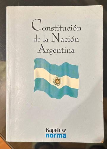 Constitucion De La Nacion Argentina (para Escolares)