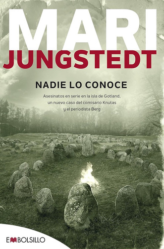 Nadie Lo Conoce, De Mari Jungstedt. Editorial Embolsillo, Tapa Blanda En Español