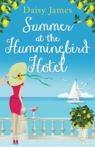 Book : Summer At The Hummingbird Hotel - James, Daisy
