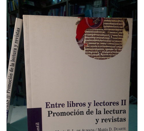 Entre Libros Y Lectores Ii    Promocion De La Lectura  -LG