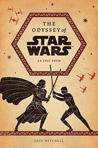 Libro The Odyssey Of Star Wars: An Epic Poem De Mitchell, Ja