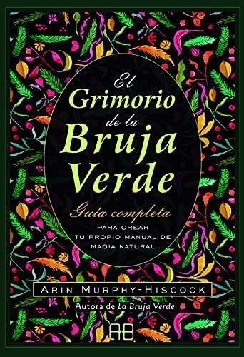 Grimorio De La Bruja Verde, El - Murphy-hiscock