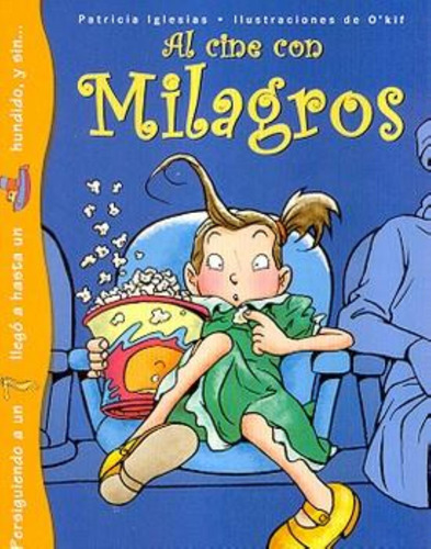 Al Cine Con Milagros - Col.las Aventuras De Milagros