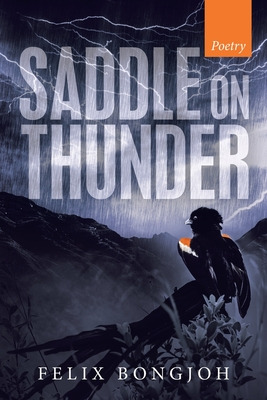 Libro Saddle On Thunder - Bongjoh, Felix
